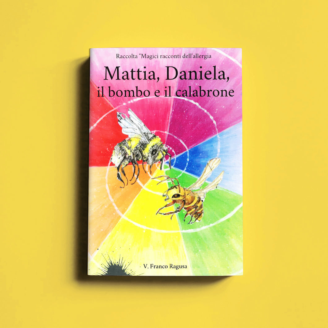 Mattia, Daniela, il bombo e il calabrone